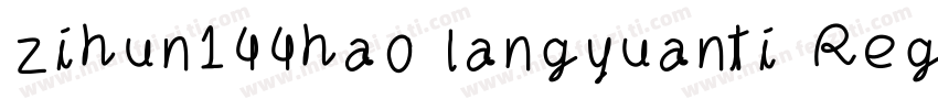 zihun144hao langyuanti Reguar字体转换